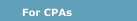 For CPAs