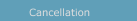 Cancellation